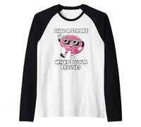 I Had A Stroke What's Your Excuse Raglan Baseball Tee