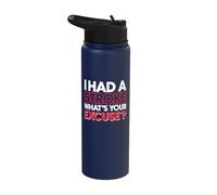 I Had A Stroke What's Your Excuse Stainless Steel Insulated Water Bottle