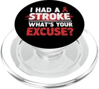 I Had A Stroke What's Your Excuse Survivor Awareness PopSockets PopGrip for MagSafe