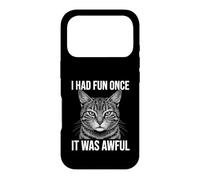 I Had Fun Once It Was Awful Cat Sarcasm Case for iPhone 17 Pro