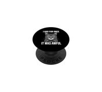 I Had Fun Once It Was Awful Cat Sarcasm PopSockets Adhesive PopGrip