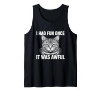 I Had Fun Once It was Awful Cat Sarcasm Tank Top