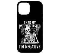 I Had My Patience Tested I'm Negative Case for iPhone 12 mini