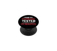 I had my Patience tested I'm Negative Funny Impatience PopSockets Adhesive PopGrip