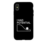 I Had Potential Funny Physics Science Humor Case for iPhone X/XS