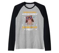 I had so Much can be and What am I Tired! Raglan Baseball Tee