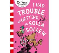 I Had Trouble in Getting to Solla Sollew