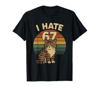 I Hate 67 Meme Cat Funny Internet Trend Humor Brainrot Youth T-Shirt