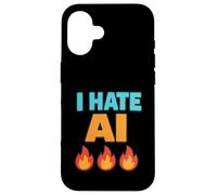 I Hate AI - Sarcasm Case for iPhone 16