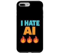 I Hate AI - Sarcasm Case for iPhone 7 Plus/8 Plus