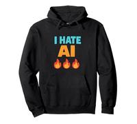 I Hate AI - Sarcasm Pullover Hoodie