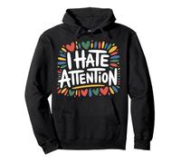 I Hate Attention Introvert Quiet Social Mood - Pullover Hoodie