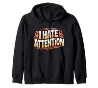 I Hate Attention Introvert Quiet Social Mood - Zip Hoodie