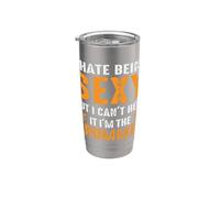 I Hate Being Sexy But I Cant Help It I'm The Drummer Drums Stainless Steel Insulated Tumbler