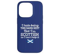 I HATE BEING THIS DAMN SEXY BUT I'M SCOTTISH Meme ON BACK Case for iPhone 14 Pro