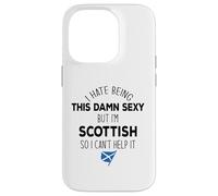 I HATE BEING THIS DAMN SEXY BUT I'M SCOTTISH Meme ON BACK Case for iPhone 14 Pro