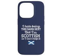 I HATE BEING THIS DAMN SEXY BUT I'M SCOTTISH Meme ON BACK Case for iPhone 14 Pro