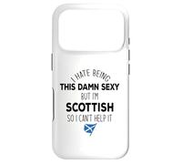 I HATE BEING THIS DAMN SEXY BUT I'M SCOTTISH Meme ON BACK Case for iPhone 17 Pro