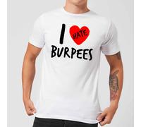 I Hate Burpees T-Shirt - White - 5XL - White
