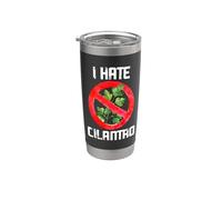I Hate Cilantro Coriander Plant Herb Food Lover Stainless Steel Insulated Tumbler