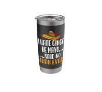 I Hate Cinco de Mayo Said no Juan Ever Funny Cinco de Mayo Stainless Steel Insulated Tumbler
