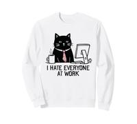 I Hate Everyone At Work Sweatshirt
