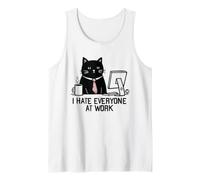 I Hate Everyone At Work Tank Top