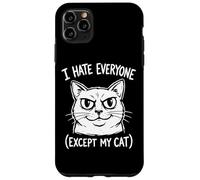 "I Hate Everyone Except My Cat" Funny Angry Cat Face Humor Case for iPhone 11 Pro Max