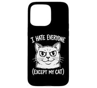 "I Hate Everyone Except My Cat" Funny Angry Cat Face Humor Case for iPhone 15 Pro Max