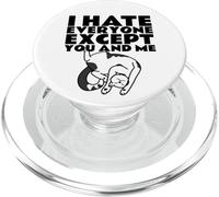 I Hate Everyone Except You And Me (Funny Cat Graphic) PopSockets PopGrip for MagSafe