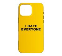 I Hate Everyone Funny Antisocial Introvert Misanthrope Quote Case for iPhone 16 Pro Max