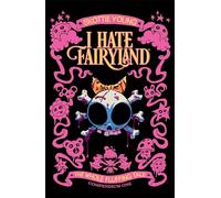 I Hate Fairyland Compendium One – The Whole Fluffing Tale – Image Comics