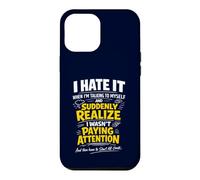 I Hate It When I'm Talking To Myself Funny Overthinking Meme Case for iPhone 12 Pro Max