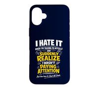 I Hate It When I'm Talking To Myself Funny Overthinking Meme Case for iPhone 16 Plus