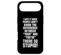 I HATE IT WHEN PEOPLE MIX UP YOUR AND YOU’RE Case for iPhone Air