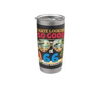 I Hate Looking So Good At 66 Years Old Funny Birthday Summer Stainless Steel Insulated Tumbler