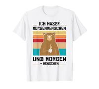 I Hate Morning People Gift Idea Morning Group Office Work T-Shirt