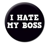 I Hate My Boss Badge