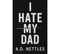 I Hate My Dad