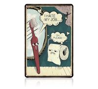 I Hate My Job Funny Bathroom Decorations Signs Vintage Metal Tin Plaques Toilet Sign Bathroom Pictures and Wall Art Iron Poster Wall Art Toilet Wall Decor Ideas 30x20 cm