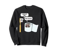I Hate My Job ToothBrush Toilet Paper Humor Housekeeper Sweatshirt