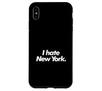 I Hate New York Case for iPhone XS Max
