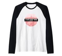I Hate New York (Funny Anti NYC Statement) Raglan Baseball Tee