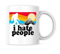 I Hate People Bigfoot Mug - Bigfoot Sasquatch Funny Monster Mug - 11 Oz Coffee Mug Great Gift For Holiday Birthday Christmas - Premium Ceramic Dye Sublimation Mug - Printed In The USA AAMG0383