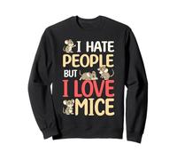 I Hate People But I Love Mice Funny Mouse Owner Sweatshirt