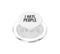 I Hate People Funny Anti Social Grumpy Sarcastic Introvert PopSockets PopGrip for MagSafe