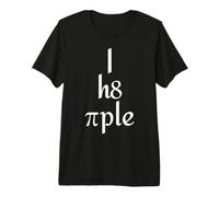I Hate People Funny Pi Day Math Meme Sarcastic Joke Premium T-Shirt