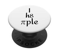 I Hate People Funny Pi Day Math Meme Sarcastic PopSockets Adhesive PopGrip