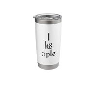 I Hate People Funny Pi Day Math Meme Sarcastic Stainless Steel Insulated Tumbler