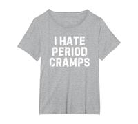 I Hate Period Cramps T-Shirt, Women's Plus, Heather Grey, 4X